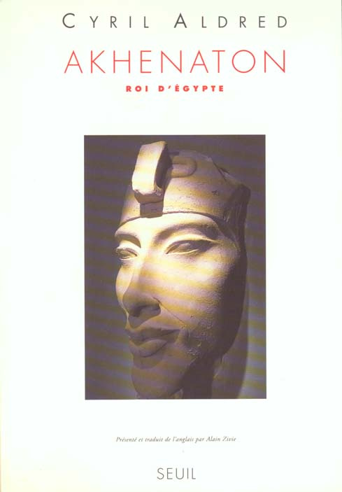 aldred-cyril-akhenaton-roi-d-egypte_0