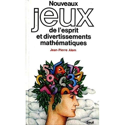 alem-jean-pierre-nouveaux-jeux-de-l-esprit-et-divertissements-mathematiques_0