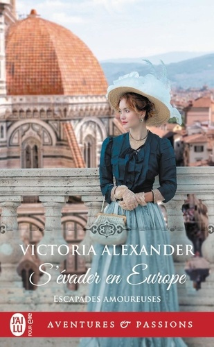 alexander-victoria-escapades-amoureuses-t04-s-evader-en-europe_0