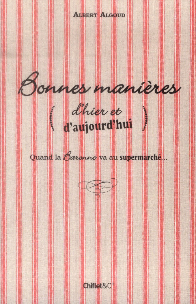 algoud-albert-bonnes-manieres-d-hier-et-d-aujourd-hui-quand-la-baronne-va-au-supermarche_0