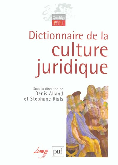alland-denis-3b-rials-stephane-dictionnaire-de-la-culture-juridique_0