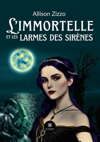 allison-zizzo-l-immortelle-et-les-larmes-des-sirenes_0