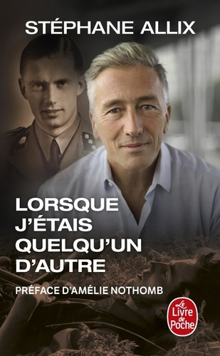 allix-stephane-lorsque-j-etais-quelqu-un-d-autre-edition-enrichie_0
