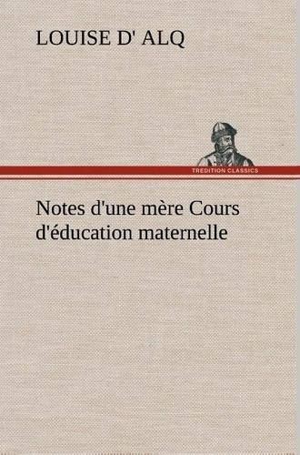 alq-d-louise-notes-d-une-mere-cours-d-education-maternelle_0
