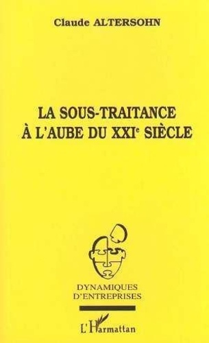 altersohn-claude-la-sous-traitance-a-l-aube-du-xxie-siecle_0