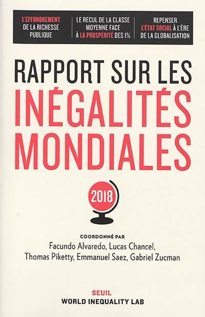 alvaro-facundo-3b-chancel-lucas-3b-piketty-thomas-3b-rapport-sur-les-inegalites-mondiales-edition-2018_0