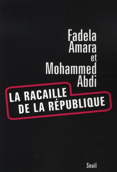 amara-fadela-3b-abdi-mohamed-la-racaille-de-la-republique_0