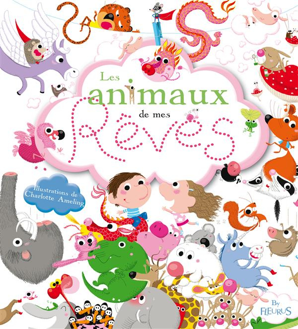 ameling-charlotte-les-animaux-de-mes-reves_0