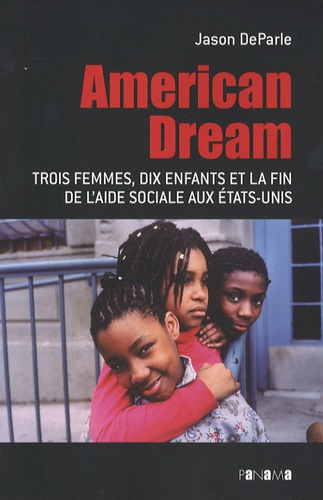 american-dream-trois-femmes-dix-enfants-et-la-fin-de-l-aide-sociale-aux-etats-unis_0