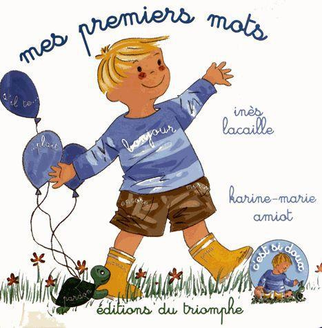 amiot-karine-marie-3b-lacaille-ines-mes-premiers-mots_0