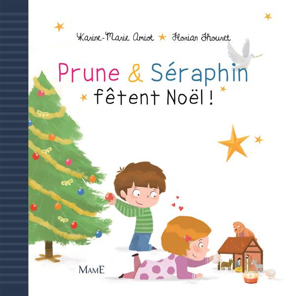 amiot-karine-marie-3b-thouret-florian-prune-et-seraphin-fetent-noel_0