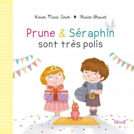 amiot-karine-marie-3b-thouret-florian-prune-et-seraphin-sont-tres-polis_0