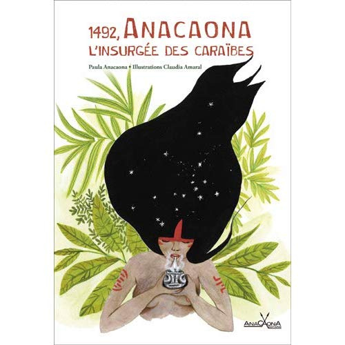 anacaona-paula-3b-amaral-claudia-1492-anacaona-l-insurgee-des-caraibes_0