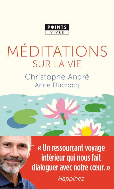 andre-christophe-3b-ducrocq-anne-meditations-sur-la-vie_0