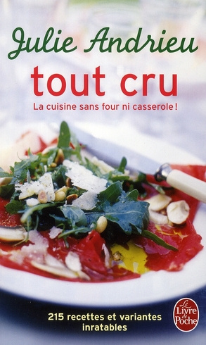 andrieu-julie-tout-cru-la-cuisine-sans-four-ni-casserole_0