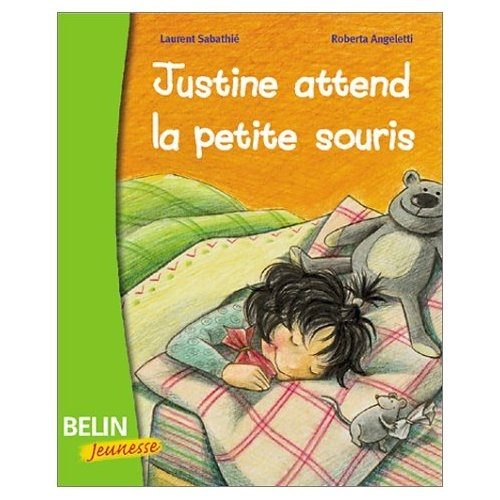 angeletti-roberta-3b-sabathie-laurent-justine-attend-la-petite-souris_0