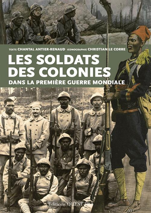 antier-renaud-chantal-les-soldats-des-colonies-dans-la-premiere-guerre-mondiale_0