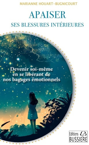 apaiser-ses-blessures-interieures-devenir-soi-meme-en-se-liberant-de-nos-bagages-emotionnels_0