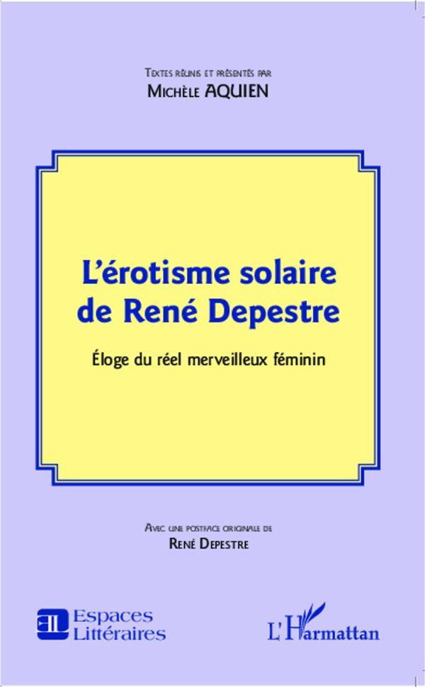 aquien-michele-3b-depestre-rene-l-erotisme-solaire-de-rene-depestre-eloge-du-reel-merveilleux-feminin_0