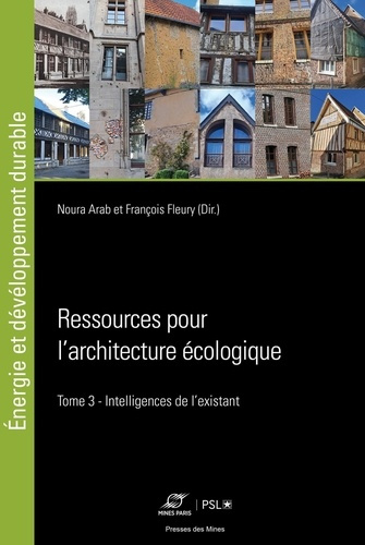 arab-noura-3b-fleury-francois-ressources-pour-l-architecture-ecologique-tome-3-intelligences-de-l-existant_0