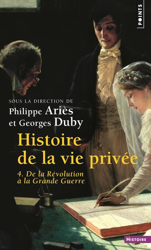 aries-philippe-3b-duby-georges-histoire-de-la-vie-privee-volume-4-de-la-revolution-a-la-grande-guerre_0