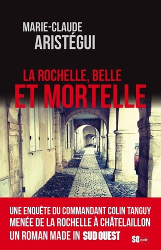 aristegui-marie-claude-la-rochelle-belle-et-mortelle_0