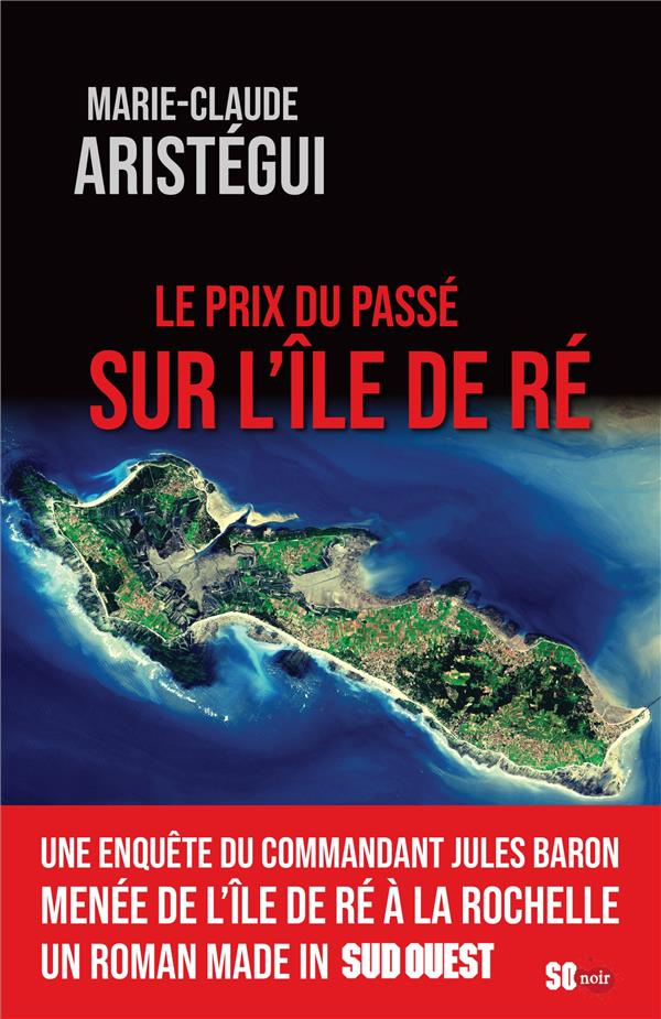 aristegui-marie-claude-le-prix-du-passe-sur-l-ile-de-re_0