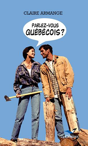 armange-claire-parlez-vous-quebecois_0