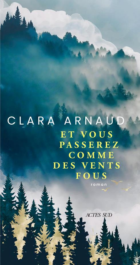 arnaud-clara-et-vous-passerez-comme-des-vents-fous_0
