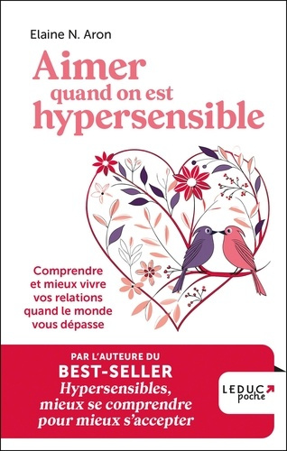 aron-elaine-n-tomasella-saverio-aimelet-auror-aimer-quand-on-est-hypersensible-comprendre-et-mieux-vivre-vos-relations-quand-le-monde-vous-depass_0