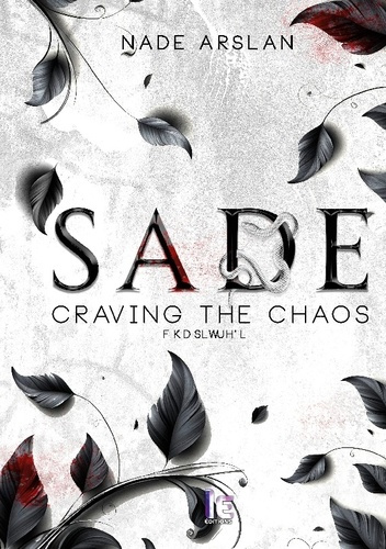 arslan-nade-editions-ie-sade-chapitre-1-craving-the-chaos_0