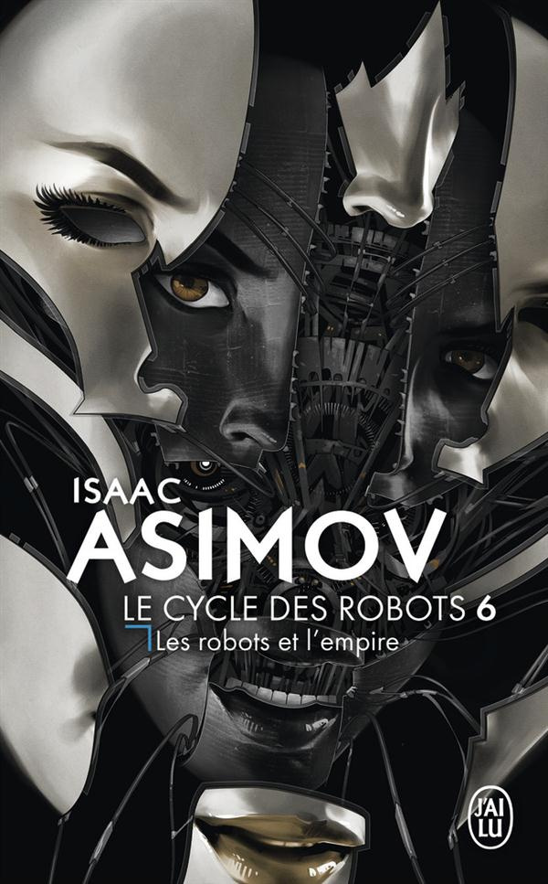 asimov-isaac-le-cycle-des-robots-tome-6-les-robots-et-l-empire_0
