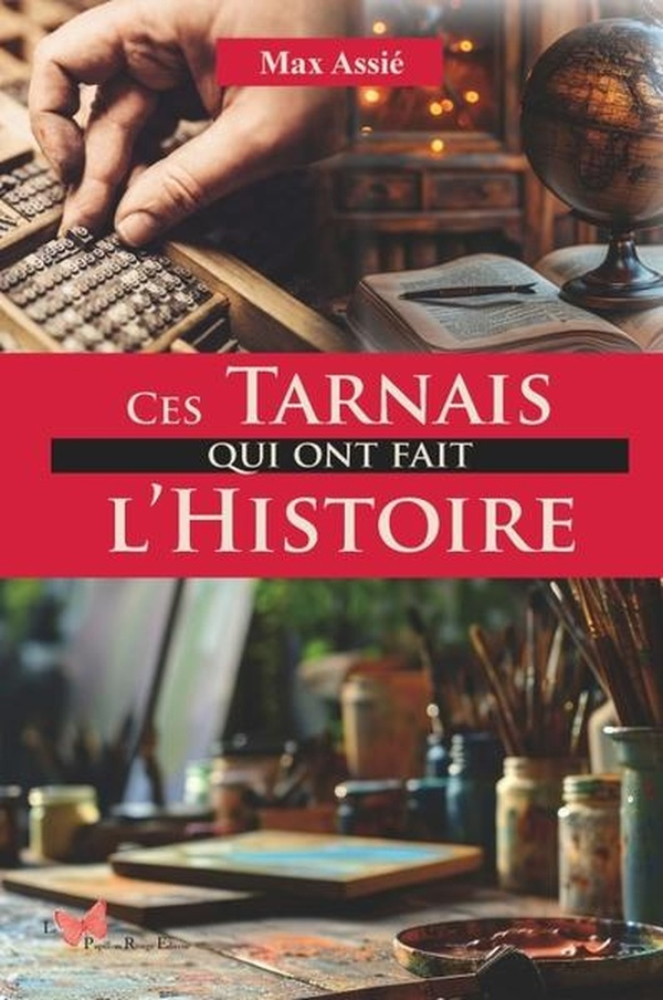 assie-max-ces-tarnais-qui-ont-fait-l-histoire_0
