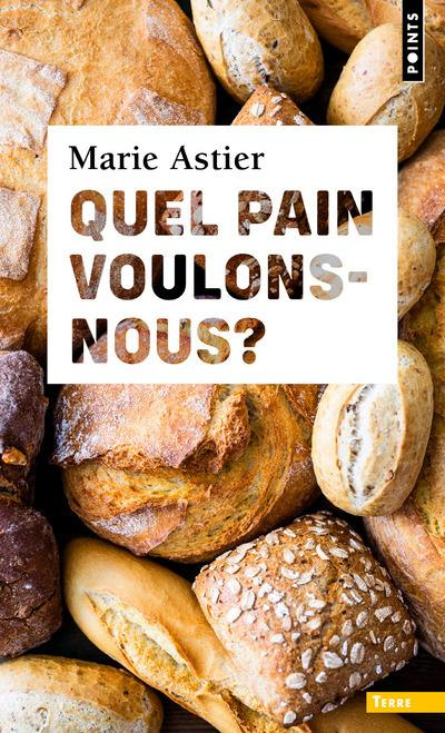 astier-marie-quel-pain-voulons-nous_0