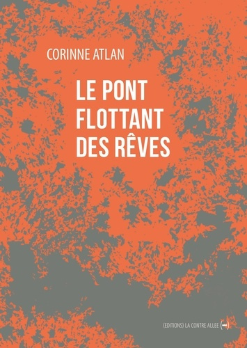 atlan-corinne-le-pont-flottant-des-reves_0
