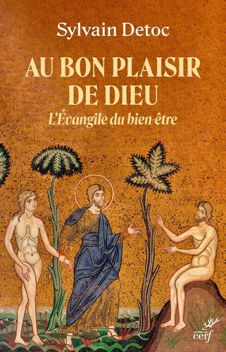 au-bon-plaisir-de-dieu-l-evangile-du-bien-etre_0