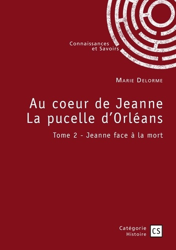 au-coeur-de-jeanne-la-pucelle-d-orleans-tome-2-jeanne-face-a-la-mort_0