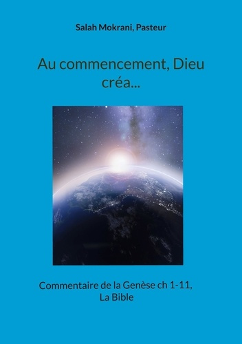 au-commencement-dieu-crea-commentaire-de-la-genese-ch-1-11-la-bible_0