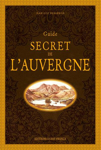 aubarbier-jean-luc-guide-secret-de-l-auvergne_0