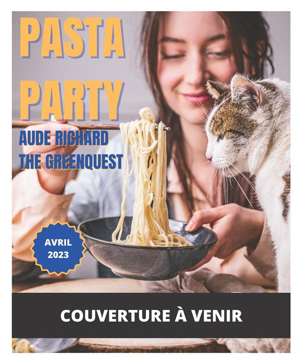 aude-richard-the-g-pasta-party-the-greenquest_0