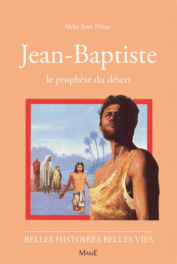 auger-raoul-3b-pihan-jean-jean-baptiste-le-prophete-du-desert_0