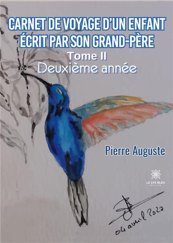 auguste-pierre-carnet-de-voyage-d-un-enfant-ecrit-par-son-grand-pere-tome-2-deuxieme-annee_0