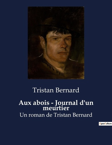 aux-abois-journal-d-meurtier-un-roman-de-tristan-bernard_0