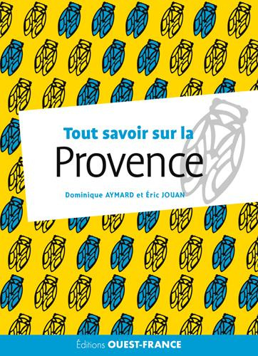 aymard-dominique-tout-savoir-sur-la-provence_0
