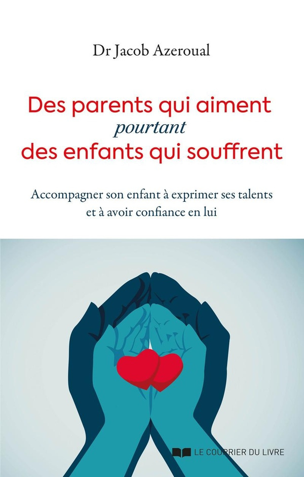azeroual-jacob-des-parents-qui-aiment-pourtant-des-enfants-qui-souffrent_0