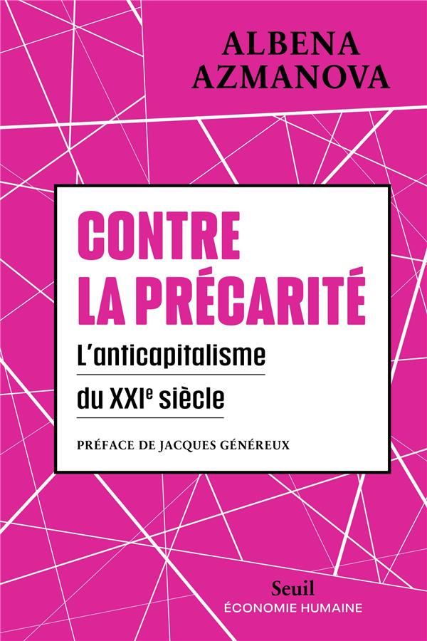 azmanova-albena-3b-genereux-jacques-3b-mylondo-bapti-contre-la-precarite-l-anticapitalisme-du-xxie-siecle_0