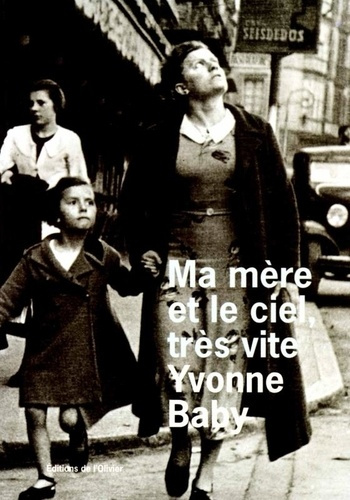 baby-yvonne-ma-mere-et-le-ciel-tres-vite_0