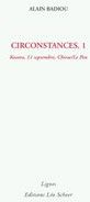 badiou-alain-circonstances-tome-1-kosovo-11-septembre-chirac-le-pen_0
