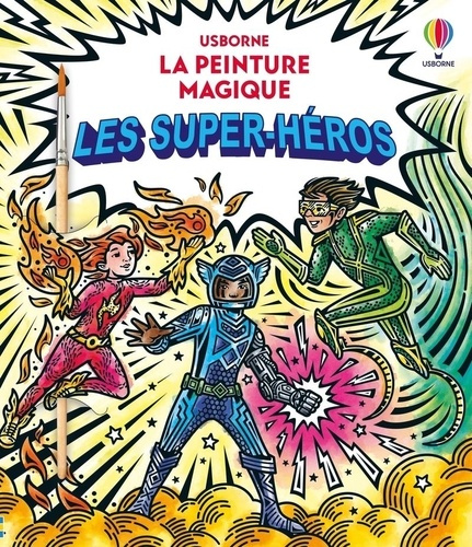 baer-mistry-les-super-heros-la-peinture-magique-des-5-ans_0