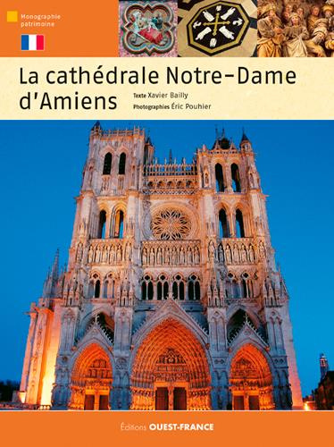 bailly-xavier-3b-pouhier-eric-la-cathedrale-notre-dame-d-amiens_0